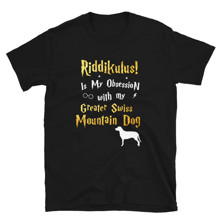 Greater Swiss Mountain Dog T Shirt - Riddikulus Shirt