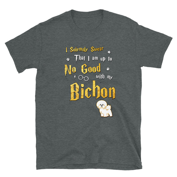 I Solemnly Swear Shirt - Bichon Shirt