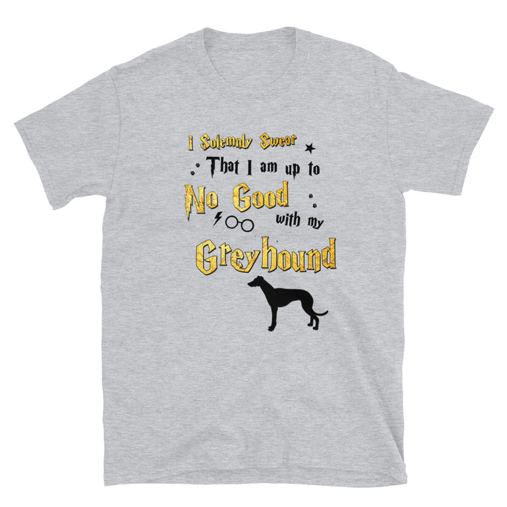 I Solemnly Swear Shirt - Greyhound T-Shirt